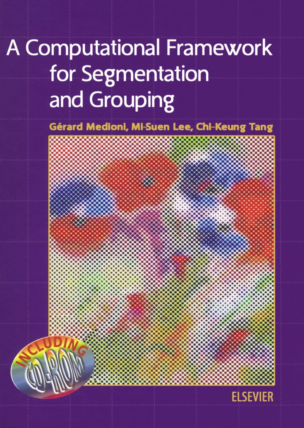 A Computational Framework for Segmentation and Grouping â€“ PDF/EPUB Version Downloadable