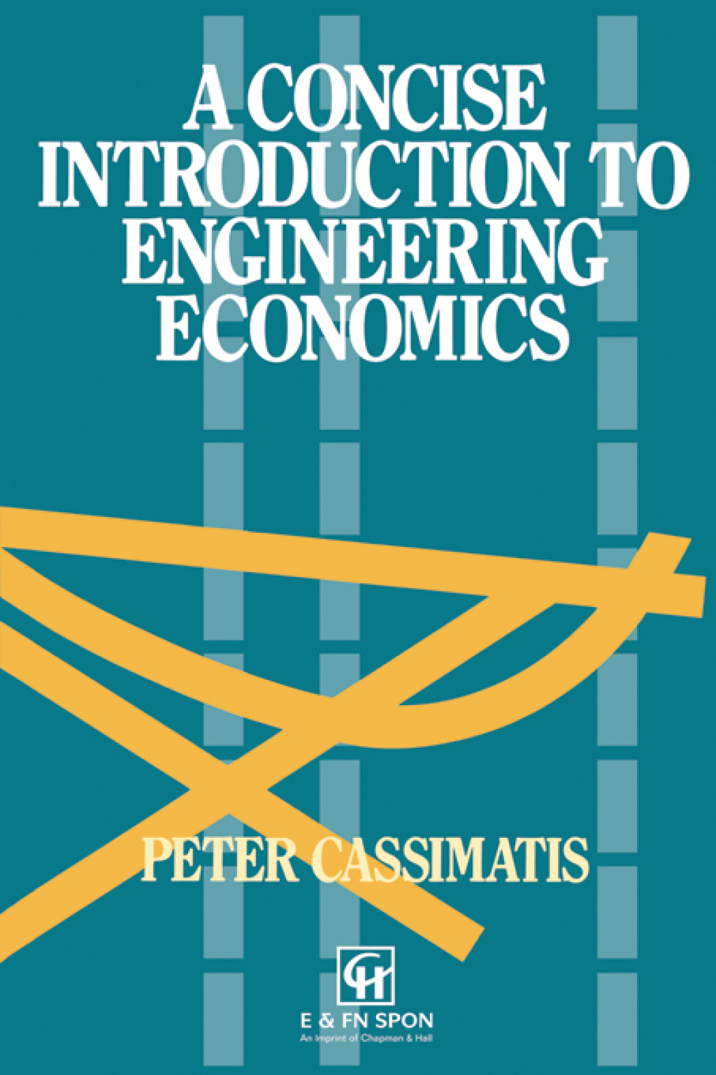 A Concise Introduction to Engineering Economics 1st Edition â€“ PDF/EPUB Version Downloadable