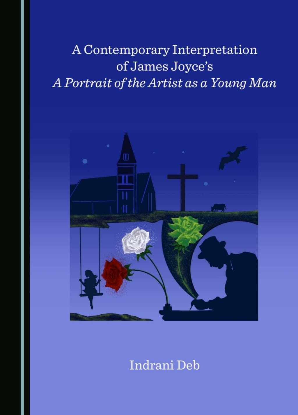 A Contemporary Interpretation of James Joyce's A Portrait of the Artist as a Young Man 1st Edition â€“ PDF/EPUB Version Downloadable