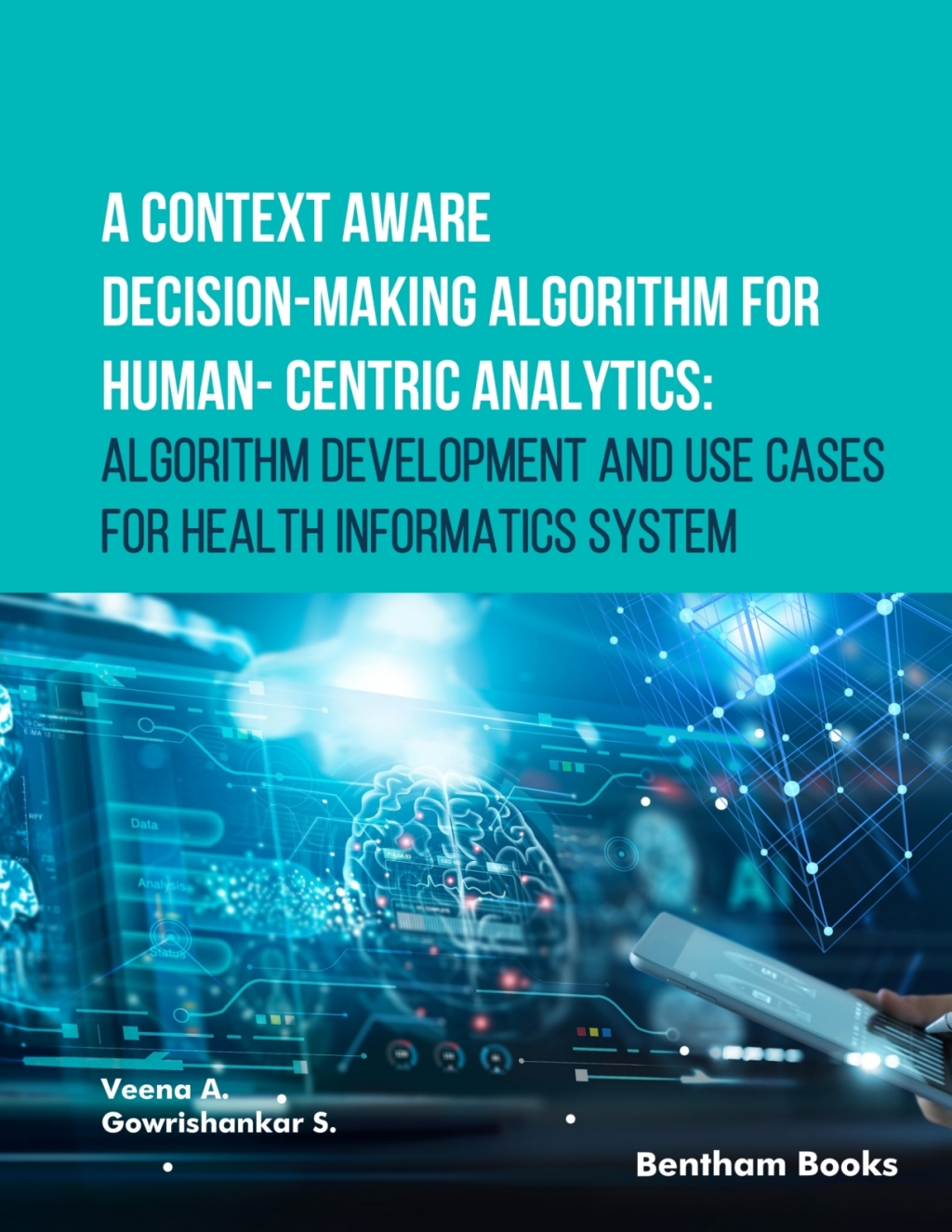 A Context Aware Decision-Making Algorithm for Human-Centric Analytics ...