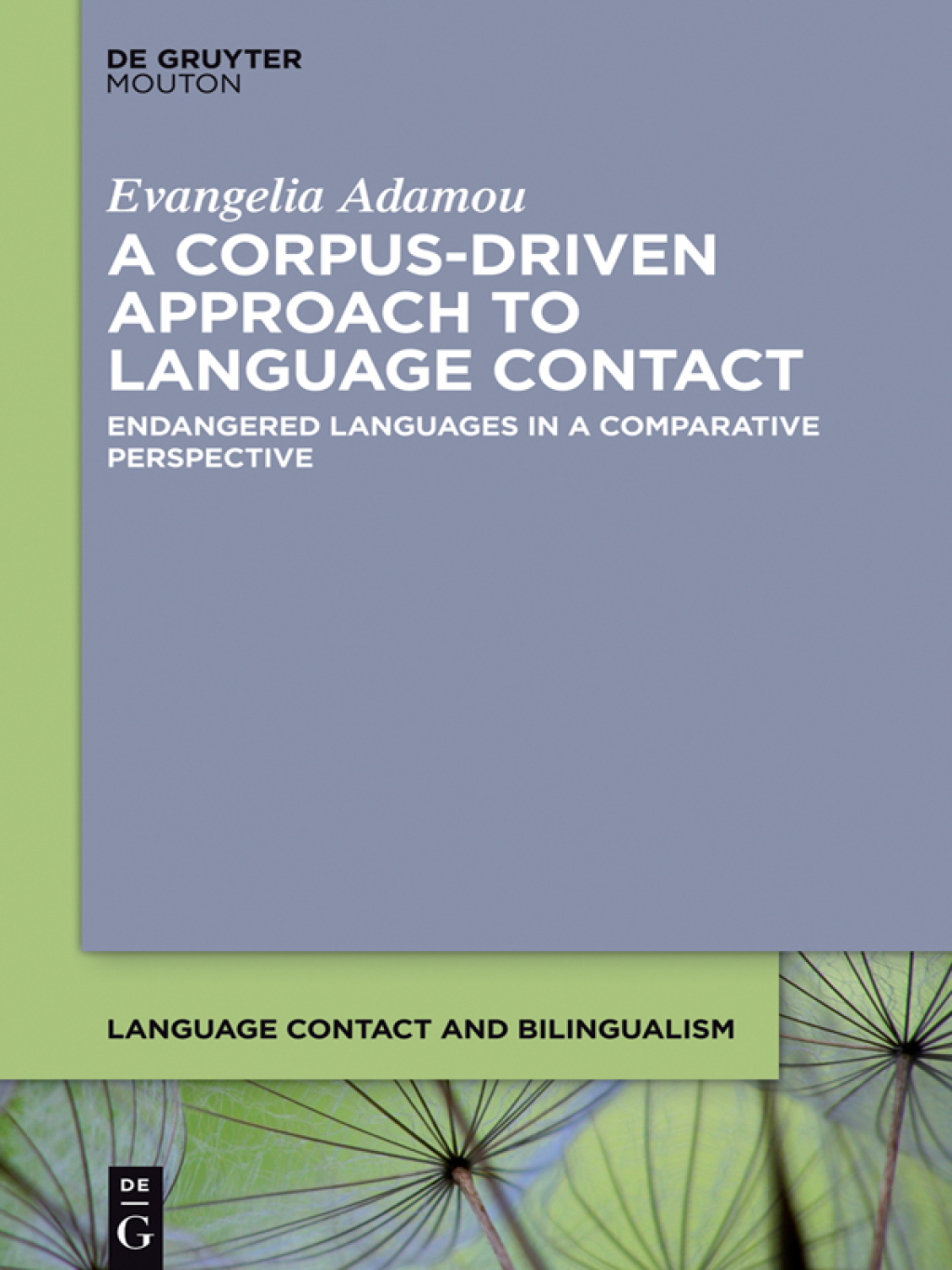 A Corpus-Driven Approach to Language Contact Endangered Languages in a Comparative Perspective 1st Edition – PDF/EPUB Version Downloadable A Corpus-Driven Approach to Language Contact Endangered Languages in a Comparative Perspective 1st Edition – PDF/EPUB Version Downloadable - Image 1