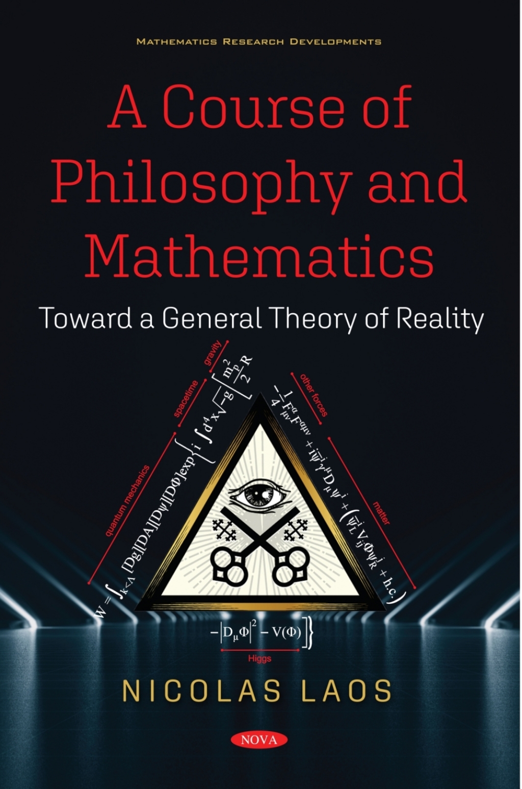A Course of Philosophy and Mathematics: Toward a General Theory of Reality â€“ PDF/EPUB Version Downloadable