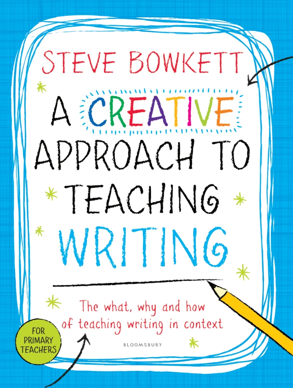 A Creative Approach to Teaching Writing 1st Edition - (PDF/EPUB Version)