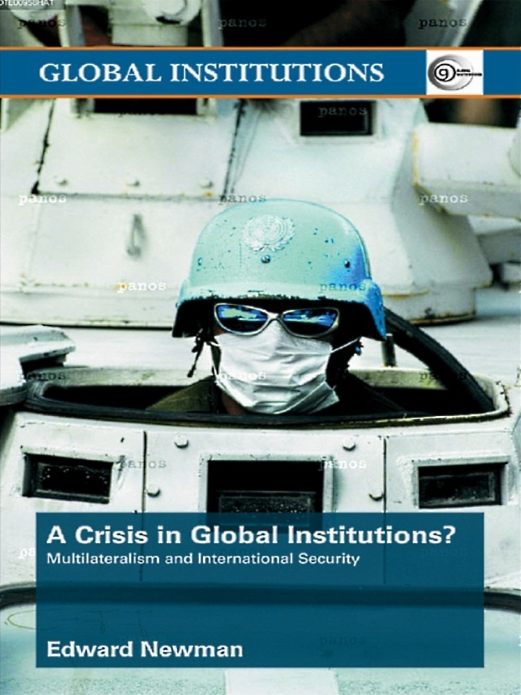 A Crisis of Global Institutions? Multilateralism and International Security 1st Edition â€“ PDF/EPUB Version Downloadable