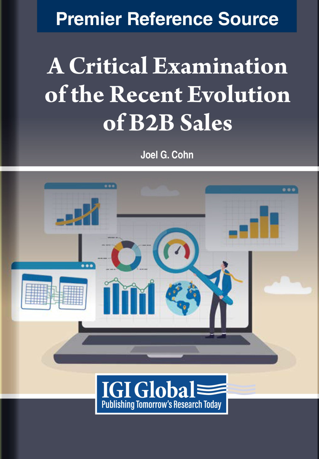 A Critical Examination of the Recent Evolution of B2B Sales â€“ PDF/EPUB Version Downloadable