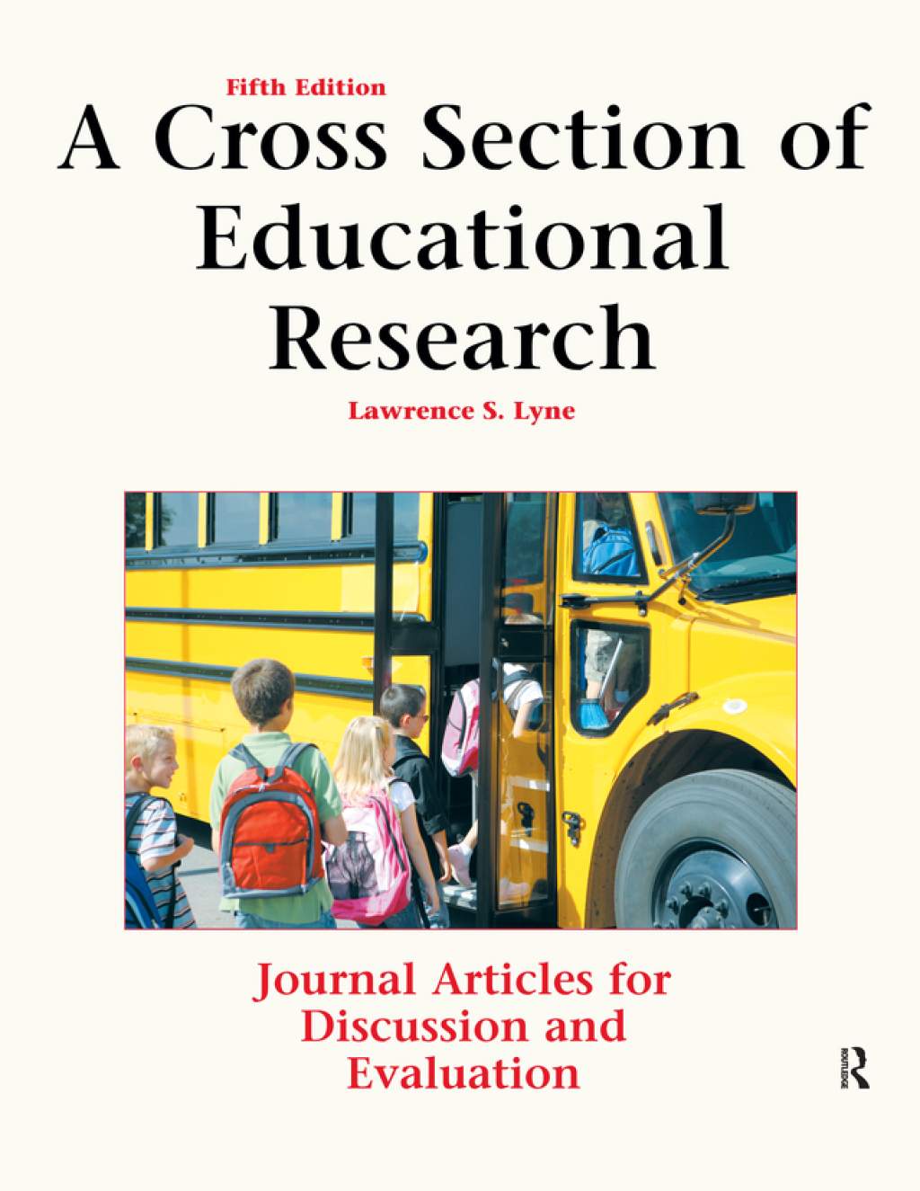 A Cross Section of Educational Research Journal Articles for Discussion and Evaluation 5th Edition â€“ PDF/EPUB Version Downloadable