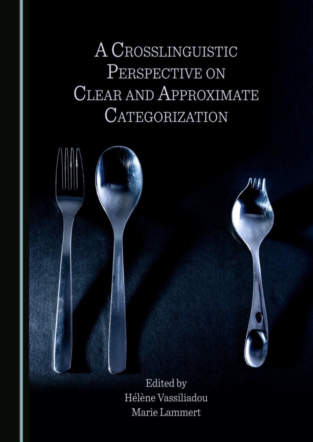 A Crosslinguistic Perspective on Clear and Approximate Categorization 1st Edition â€“ PDF/EPUB Version Downloadable