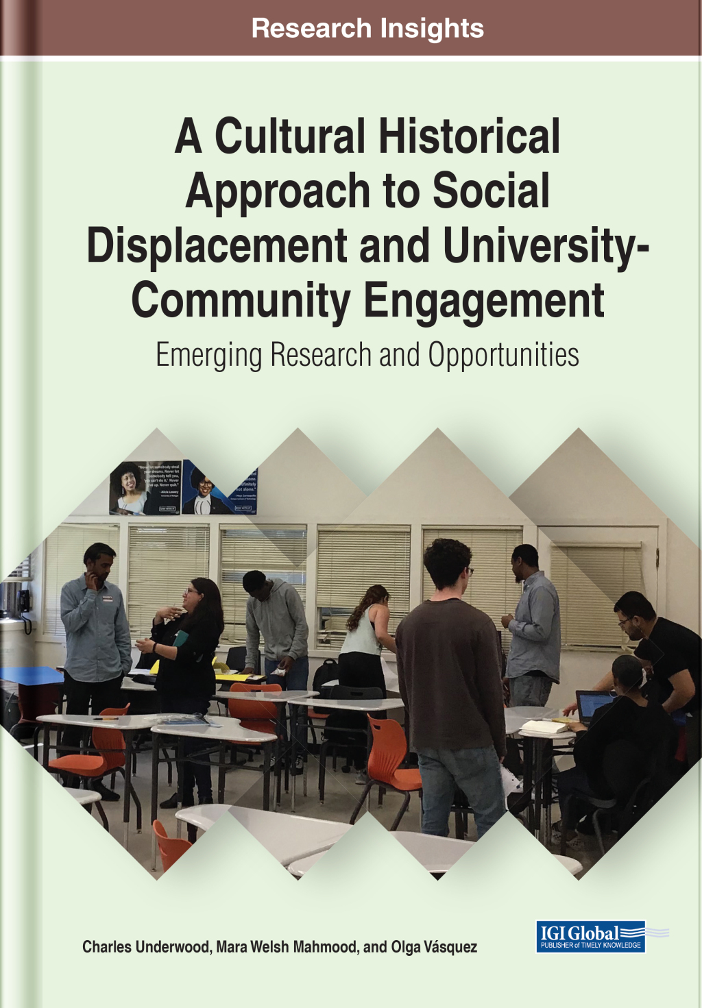 A Cultural Historical Approach to Social Displacement and University-Community Engagement: Emerging Research and Opportunities â€“ PDF/EPUB Version Downloadable