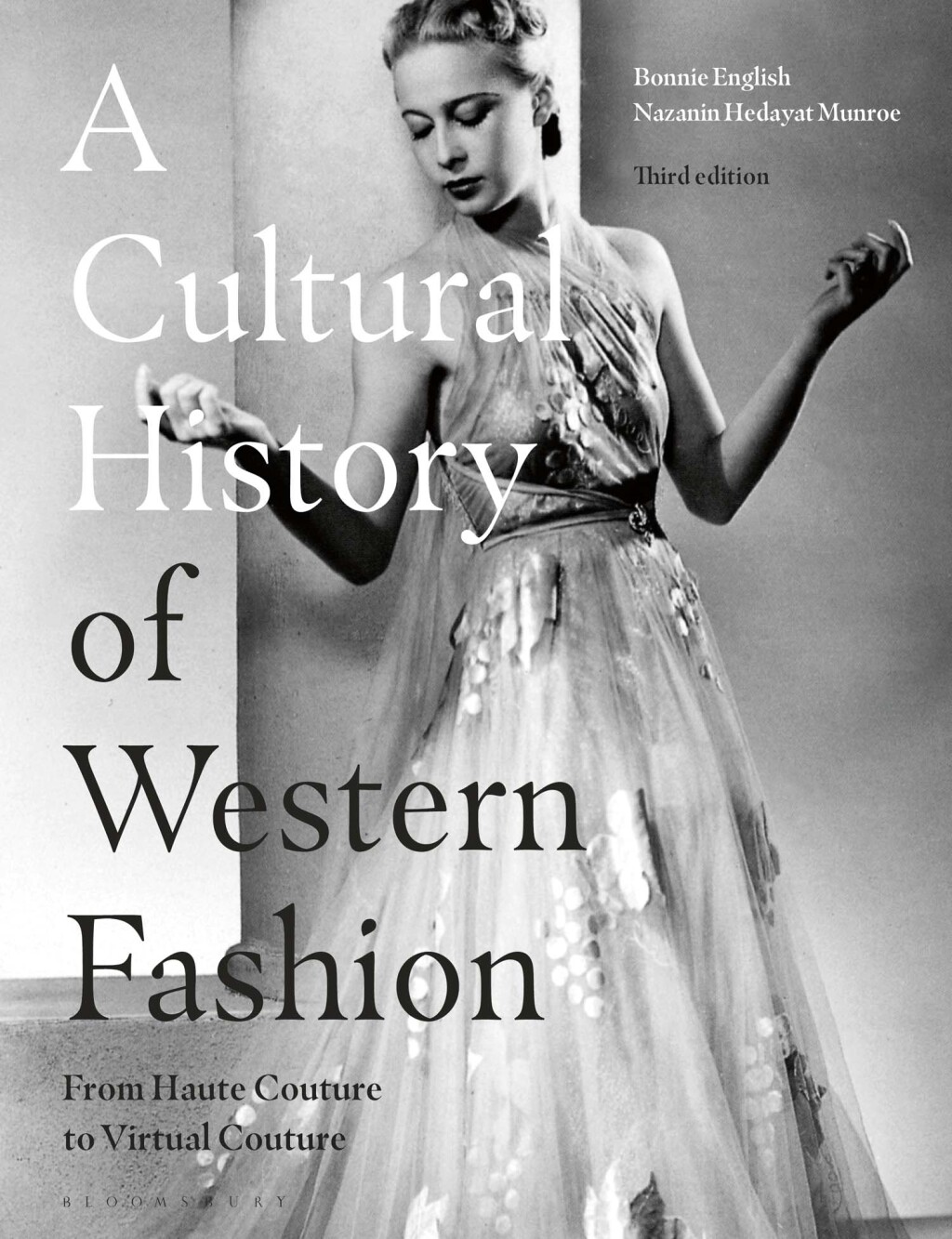 A Cultural History of Western Fashion From Haute Couture to Virtual Couture 3rd Edition - (PDF/EPUB Version)