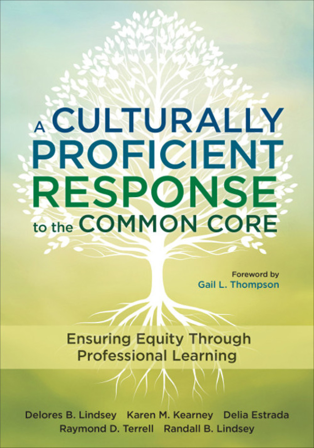 A Culturally Proficient Response to the Common Core Ensuring Equity Through Professional Learning 1st Edition - (PDF/EPUB Version)