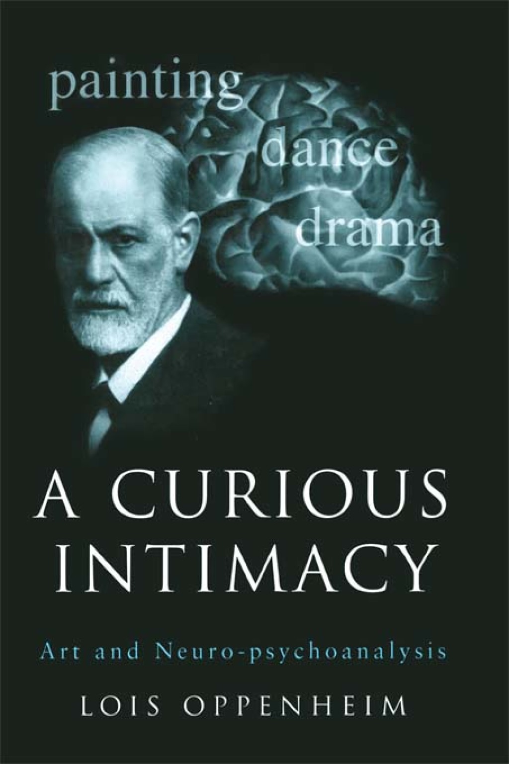 A Curious Intimacy Art and Neuro-psychoanalysis 1st Edition â€“ PDF/EPUB Version Downloadable
