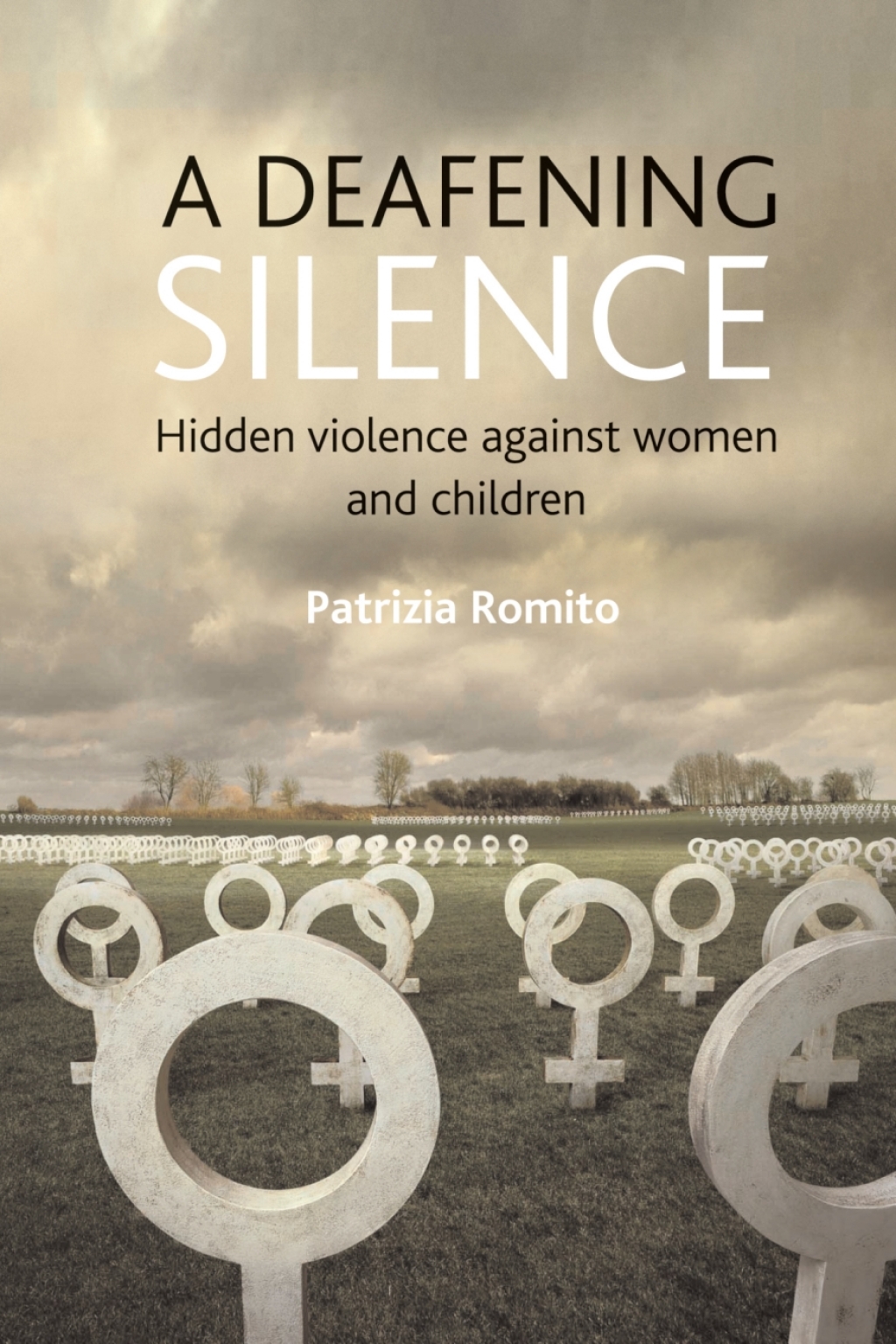 A deafening silence Hidden violence against women and children 1st Edition â€“ PDF/EPUB Version Downloadable