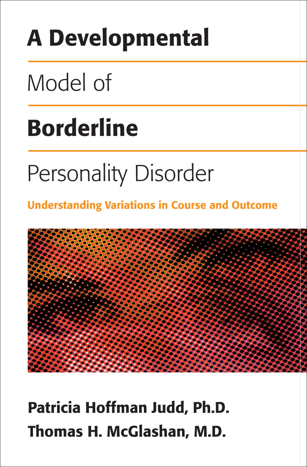 A Developmental Model of Borderline Personality Disorder Understanding ...