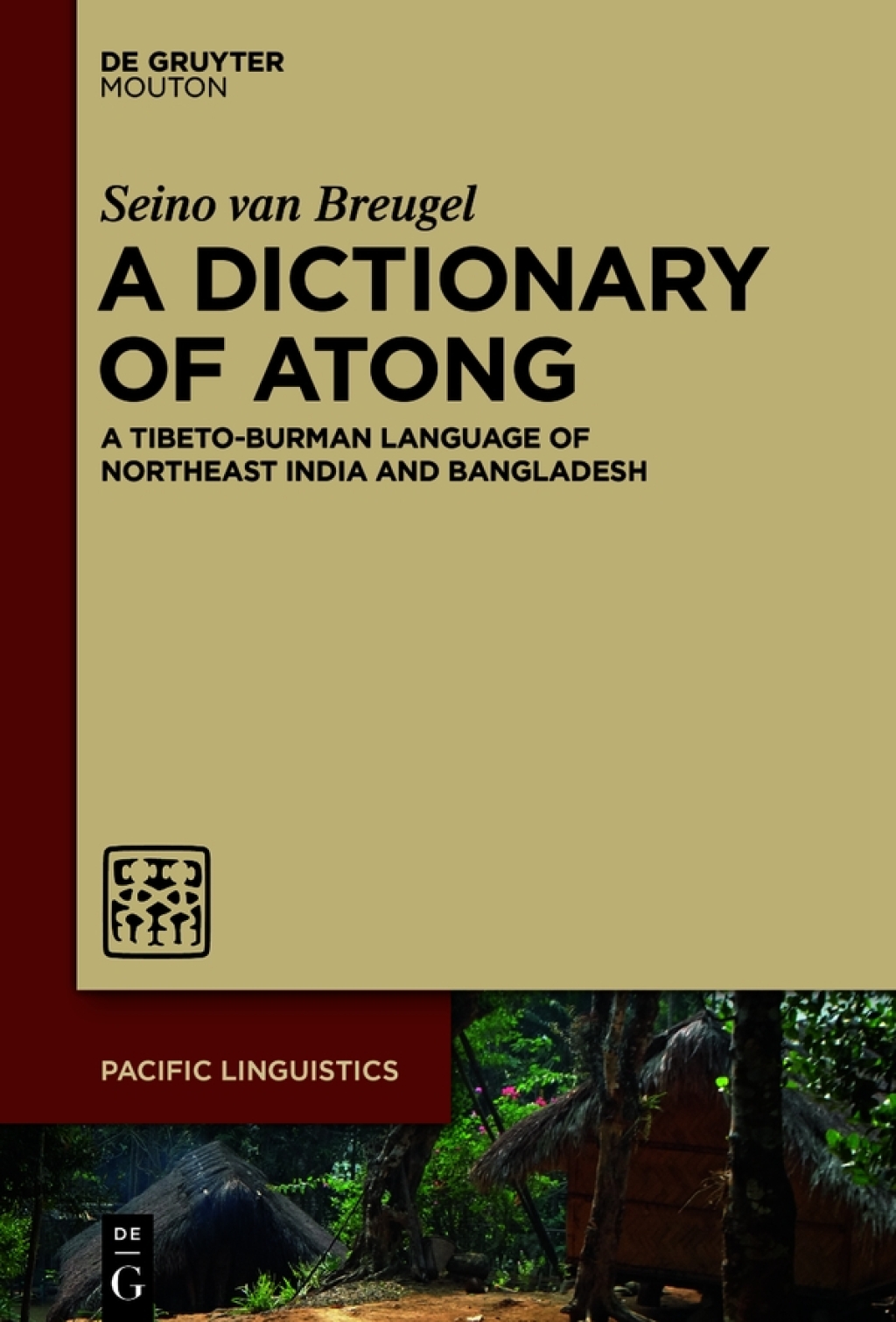 A Dictionary of Atong A Tibeto-Burman Language of Northeast India and Bangladesh 1st Edition â€“ PDF/EPUB Version Downloadable