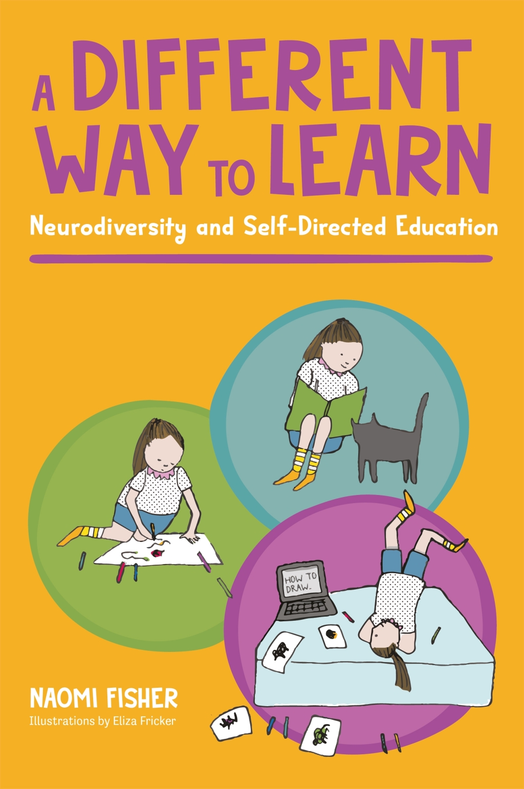 A Different Way to Learn Neurodiversity and Self-Directed Education - (PDF/EPUB Version)