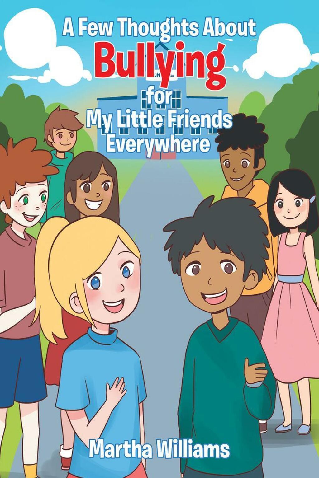 A Few Thoughts About Bullying for My Little Friends Everywhere - (PDF/EPUB Version)