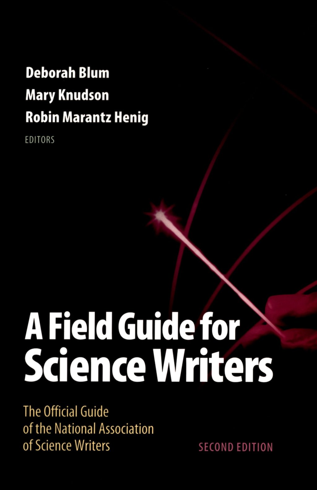 A Field Guide for Science Writers The Official Guide of the National Association of Science Writers 2nd Edition - (PDF/EPUB Version)