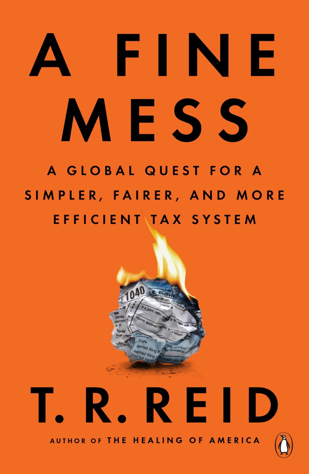 A Fine Mess A Global Quest for a Simpler, Fairer, and More Efficient Tax System - (PDF/EPUB Version)