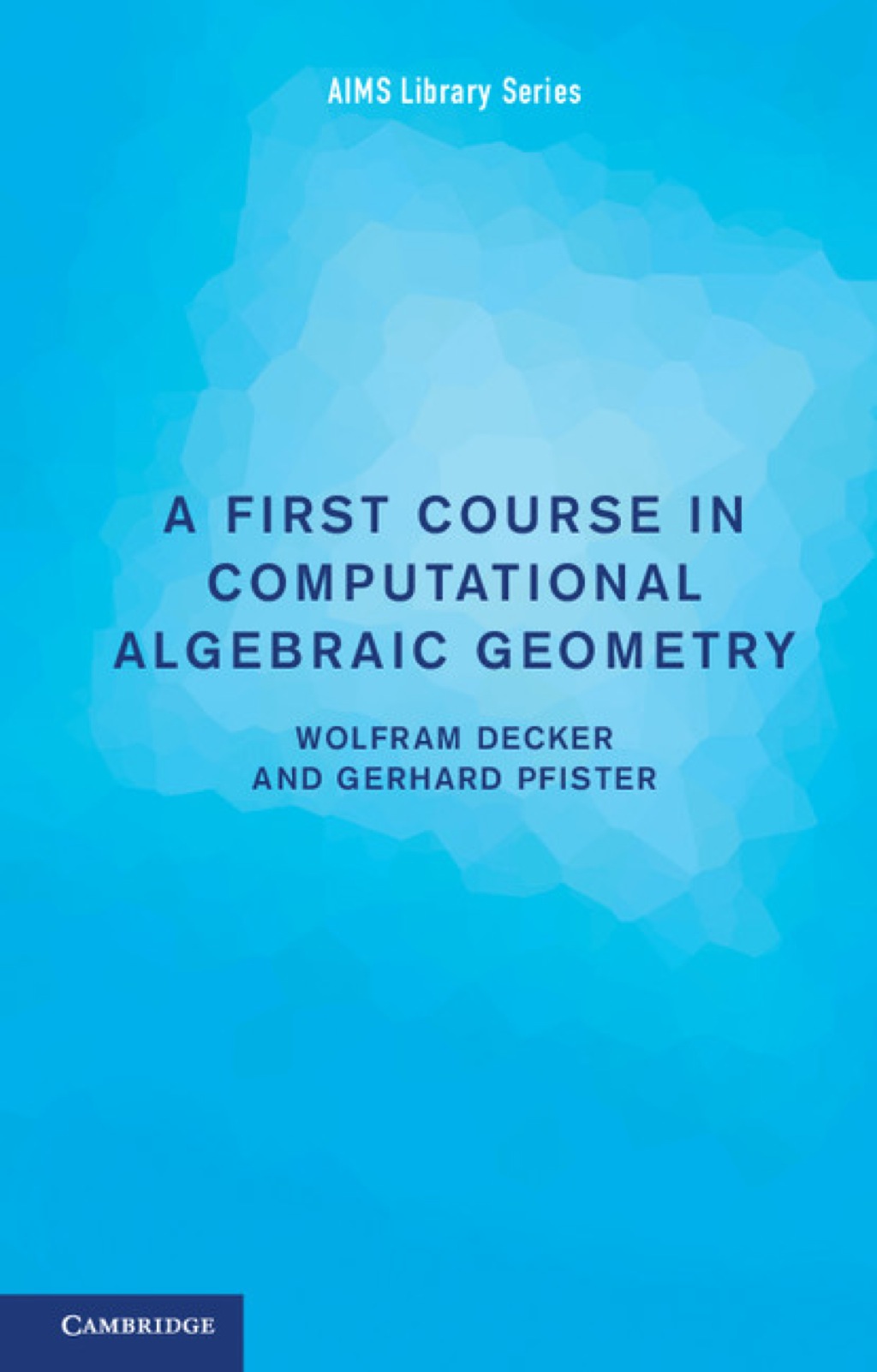 A First Course in Computational Algebraic Geometry - (PDF/EPUB Version)