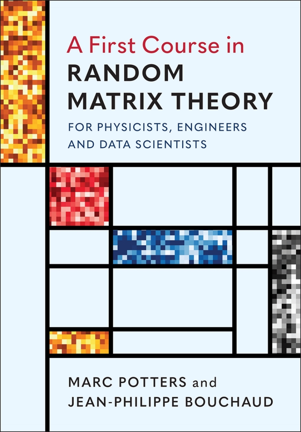 A First Course in Random Matrix Theory for Physicists, Engineers and Data Scientists  â€“ PDF/EPUB Version Downloadable