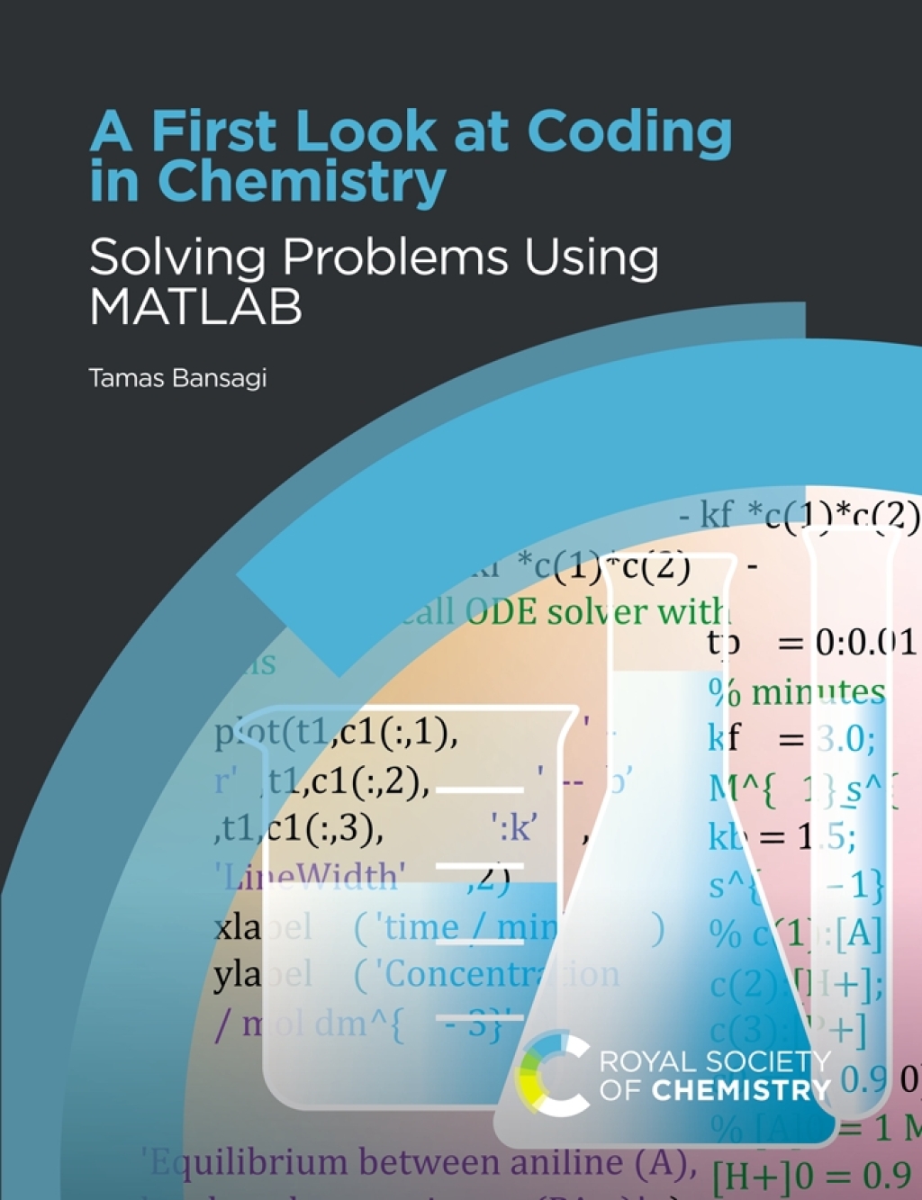A First Look at Coding in Chemistry Solving Problems Using MATLAB 1st Edition â€“ PDF/EPUB Version Downloadable