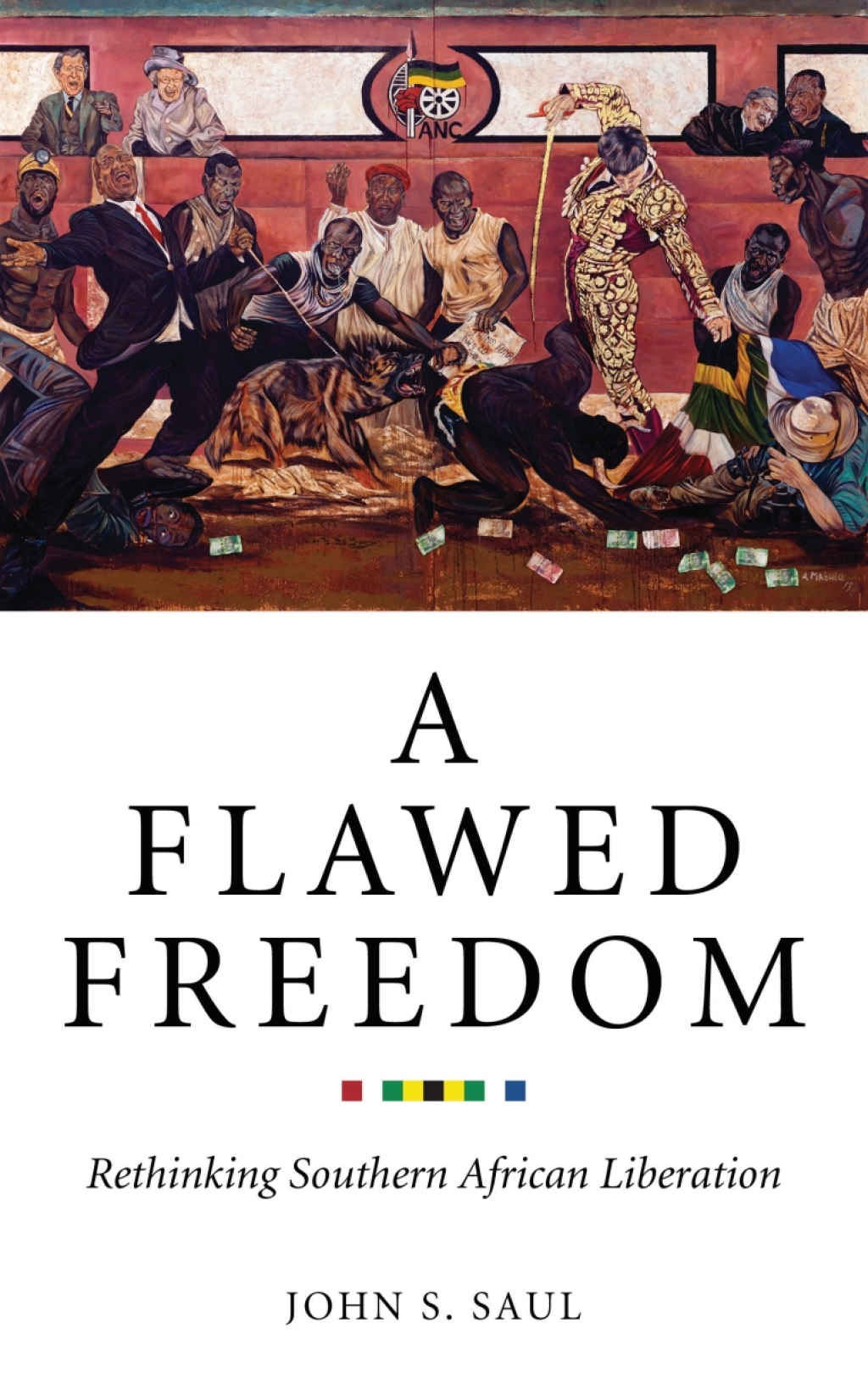 A Flawed Freedom Rethinking Southern African Liberation 1st Edition â€“ PDF/EPUB Version Downloadable