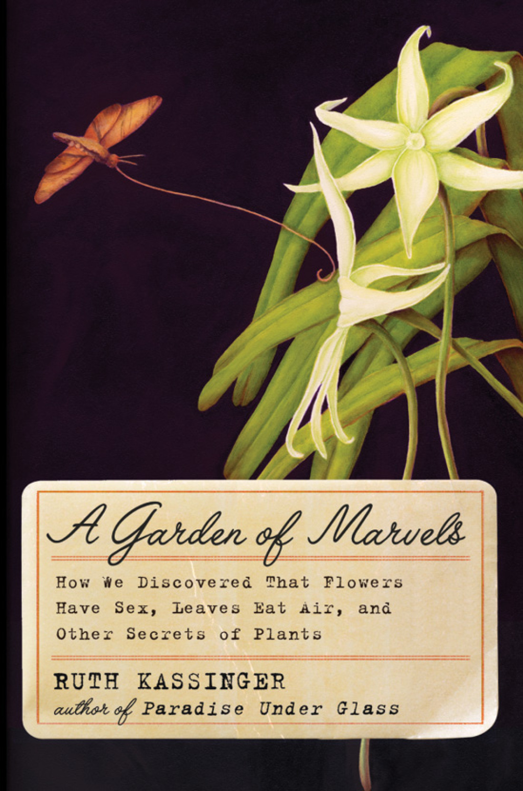 A Garden of Marvels How We Discovered that Flowers Have Sex, Leaves Eat Air, and Other Secrets of Plants - (PDF/EPUB Version)