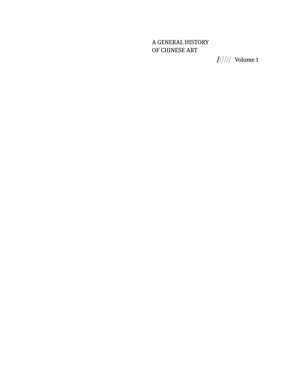 A General History of Chinese Art From the Prehistoric Era to the Zhou Dynasty 1st Edition â€“ PDF/EPUB Version Downloadable