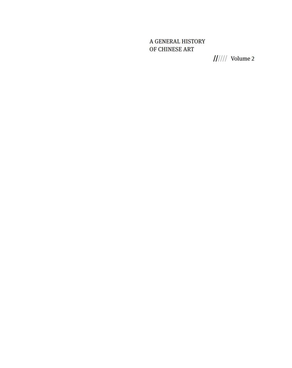 A General History of Chinese Art From the Qin Dynasty to the Northern and Southern Dynasties 1st Edition â€“ PDF/EPUB Version Downloadable