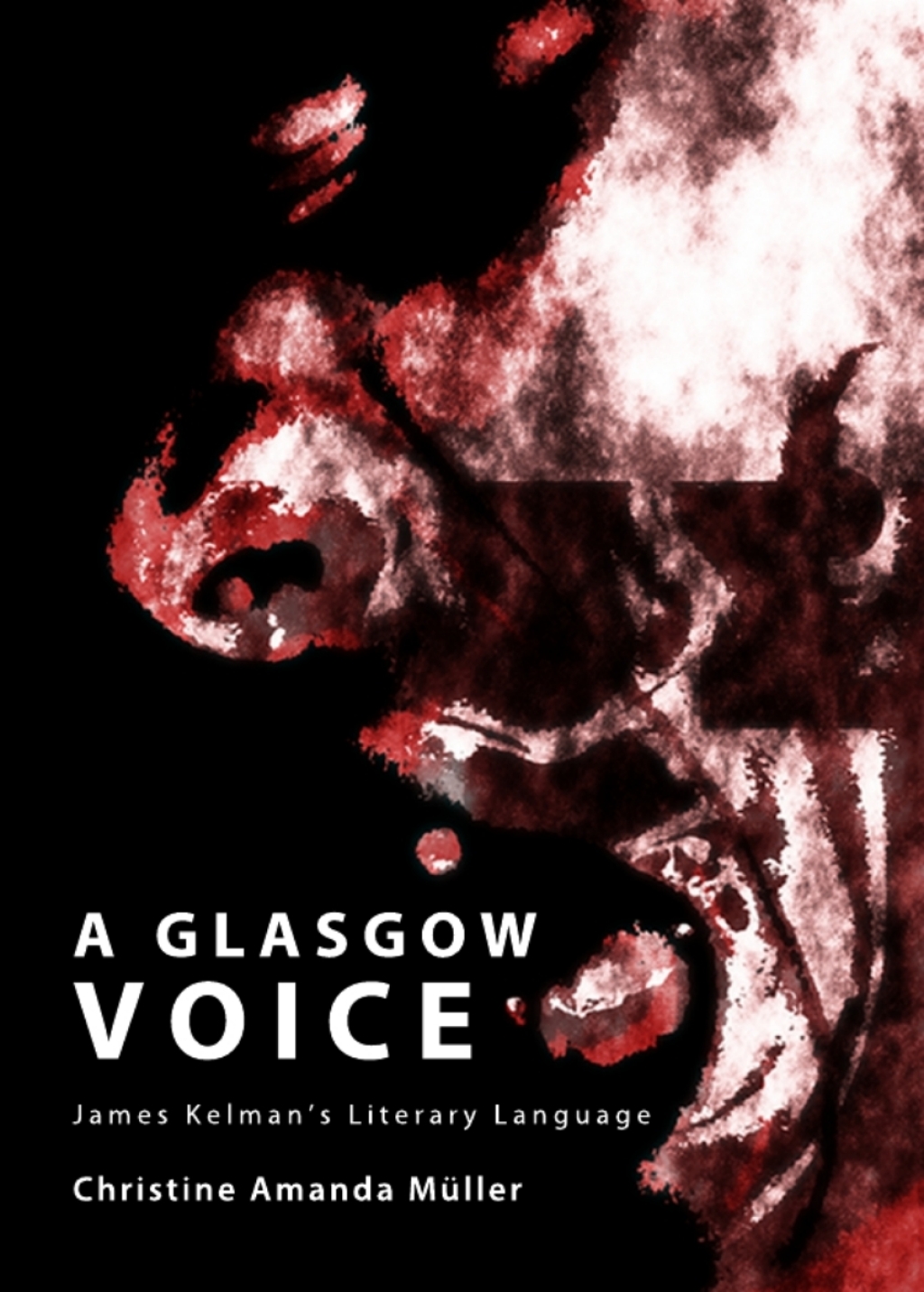 A Glasgow Voice James Kelmanâ€™s Literary Language 1st Edition â€“ PDF/EPUB Version Downloadable