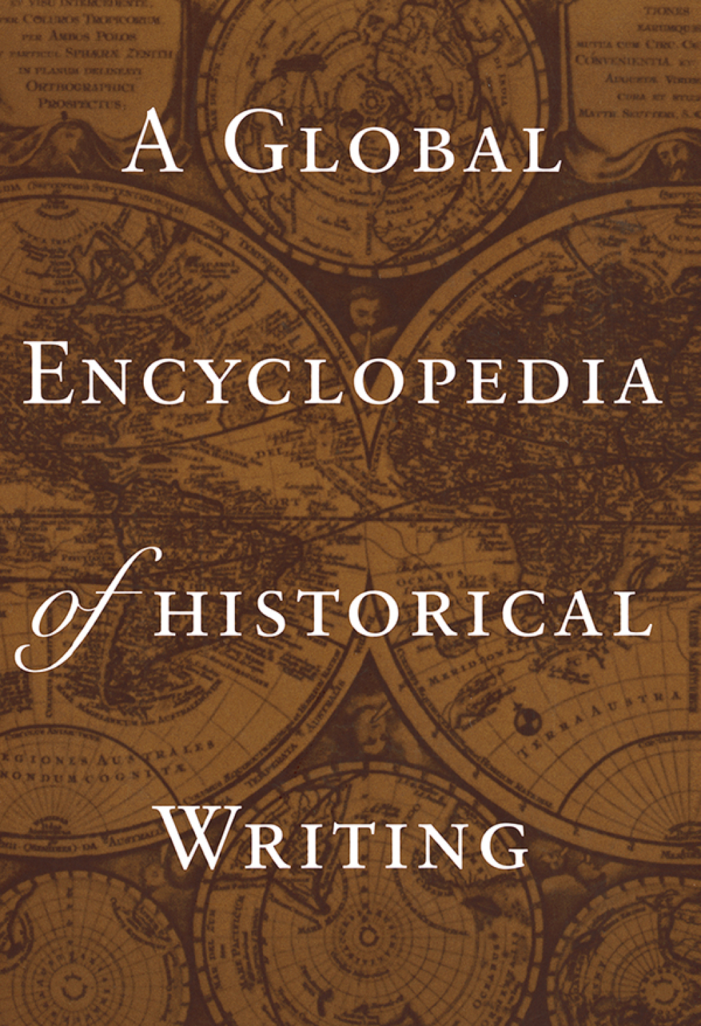 A Global Encyclopedia of Historical Writing, Volume 2 1st Edition â€“ PDF/EPUB Version Downloadable