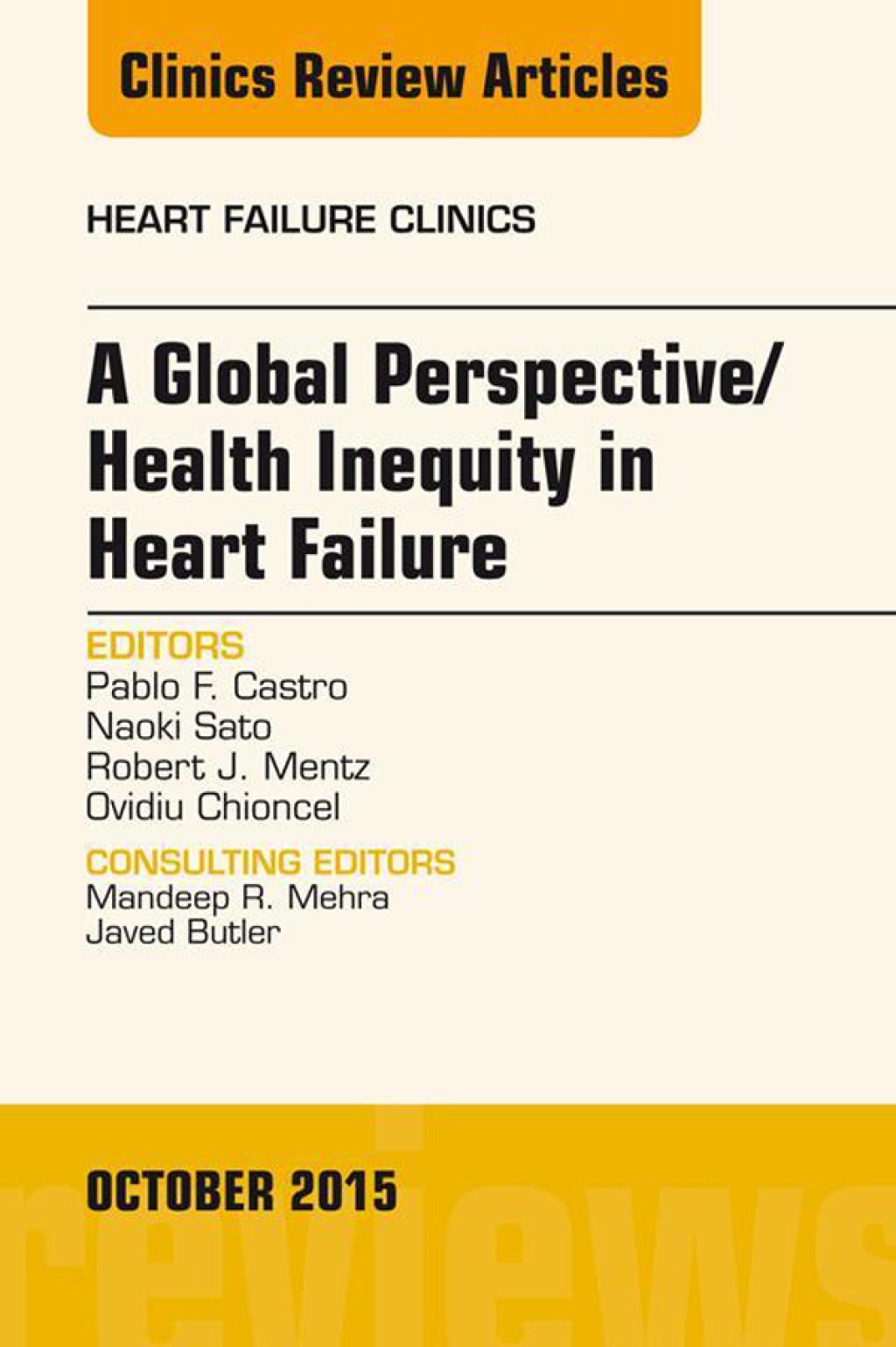 A Global Perspective/Health Inequity in Heart Failure, An Issue of Heart Failure Clinics  â€“ PDF/EPUB Version Downloadable