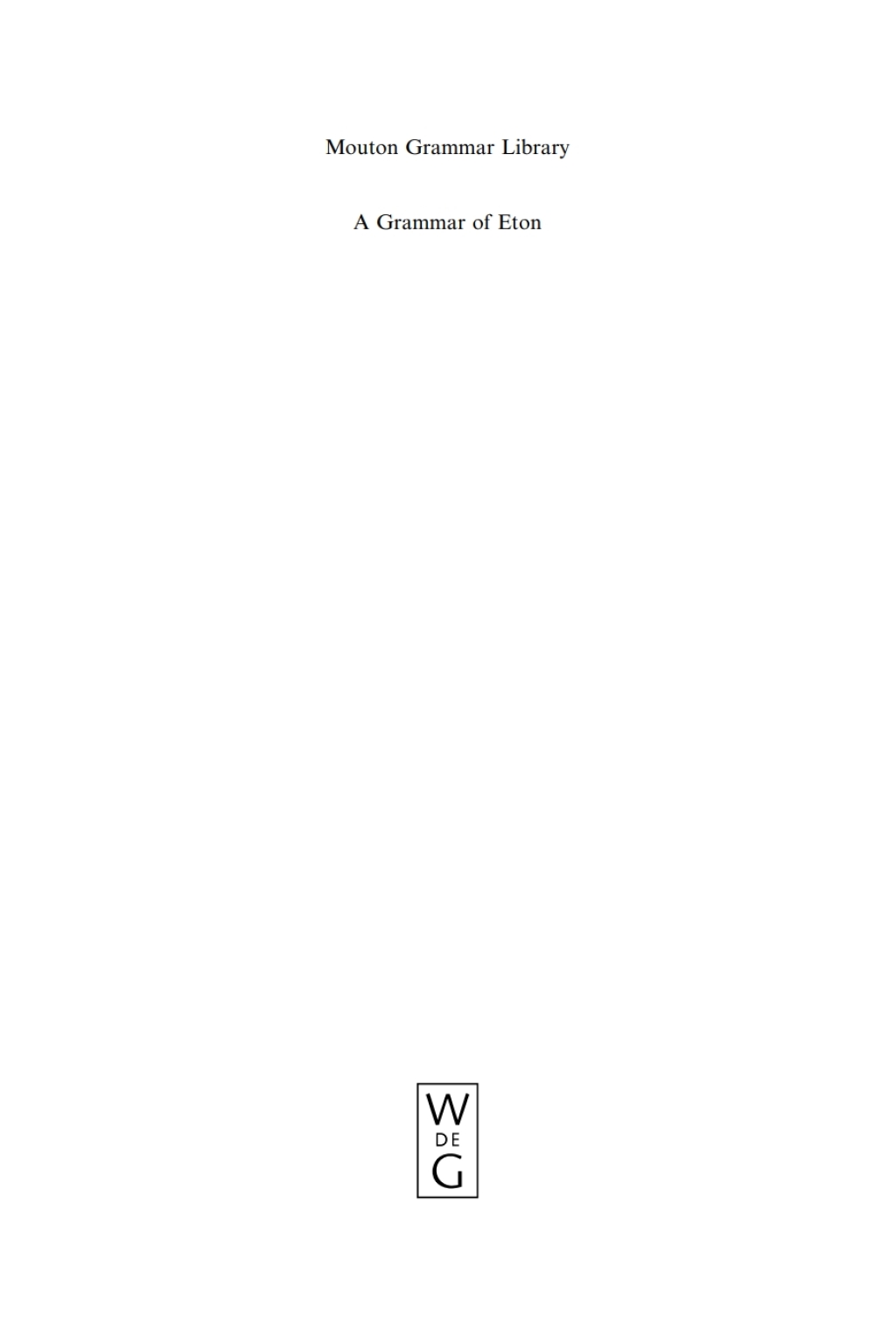 A Grammar of Eton 1st Edition â€“ PDF/EPUB Version Downloadable