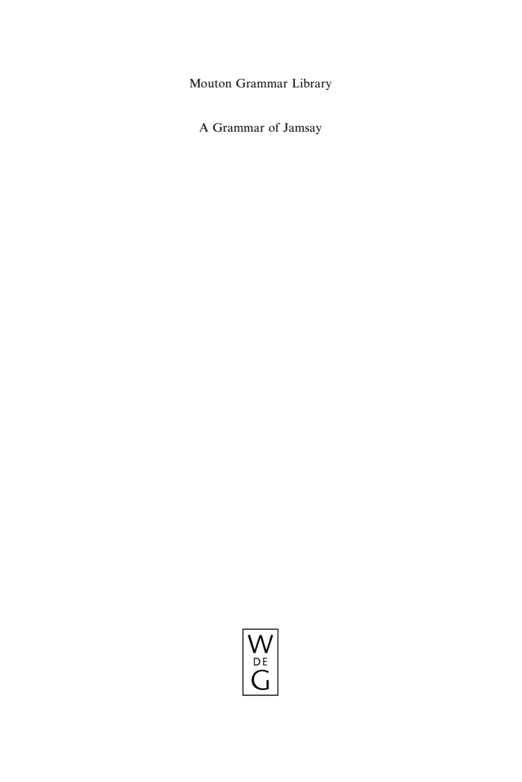 A Grammar of Jamsay 1st Edition â€“ PDF/EPUB Version Downloadable