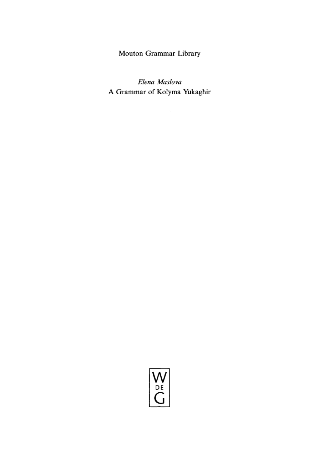 A Grammar of Kolyma Yukaghir 1st Edition â€“ PDF/EPUB Version Downloadable