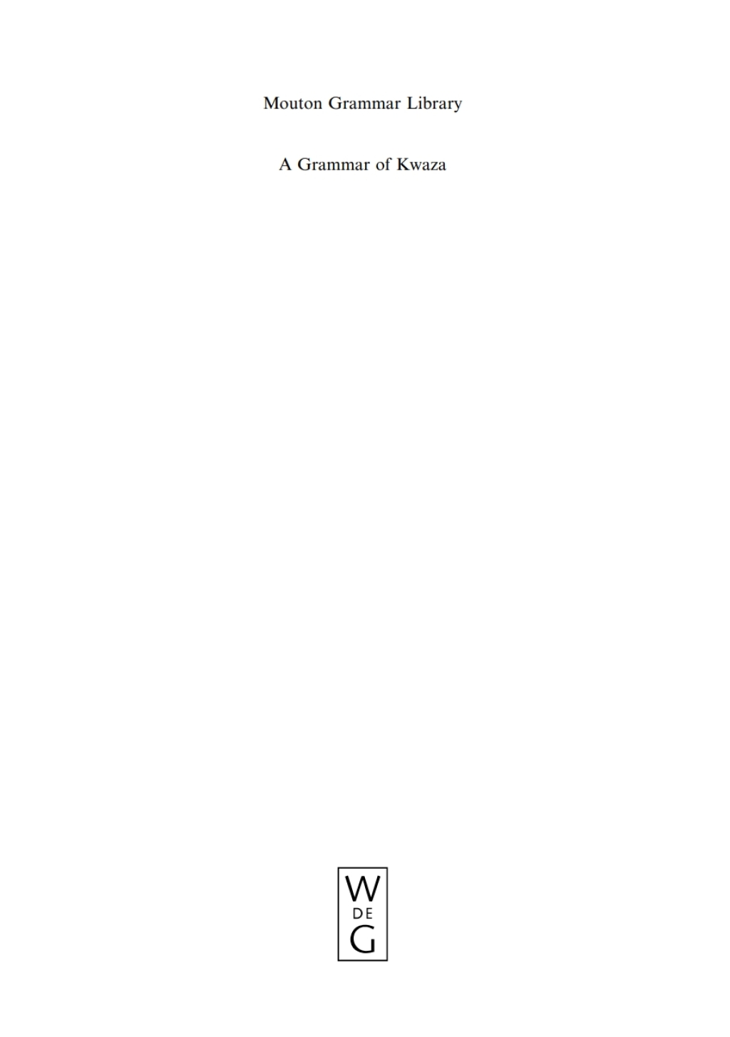 A Grammar of Kwaza 1st Edition â€“ PDF/EPUB Version Downloadable