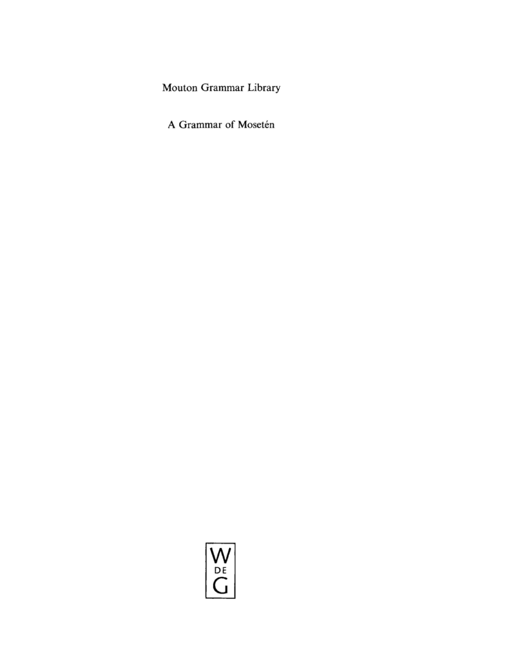 A Grammar of MosetÃ©n 1st Edition â€“ PDF/EPUB Version Downloadable