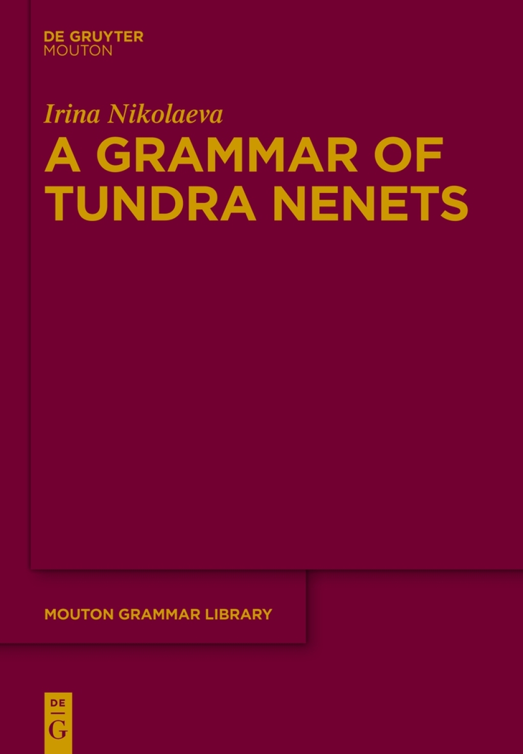 A Grammar of Tundra Nenets 1st Edition â€“ PDF/EPUB Version Downloadable