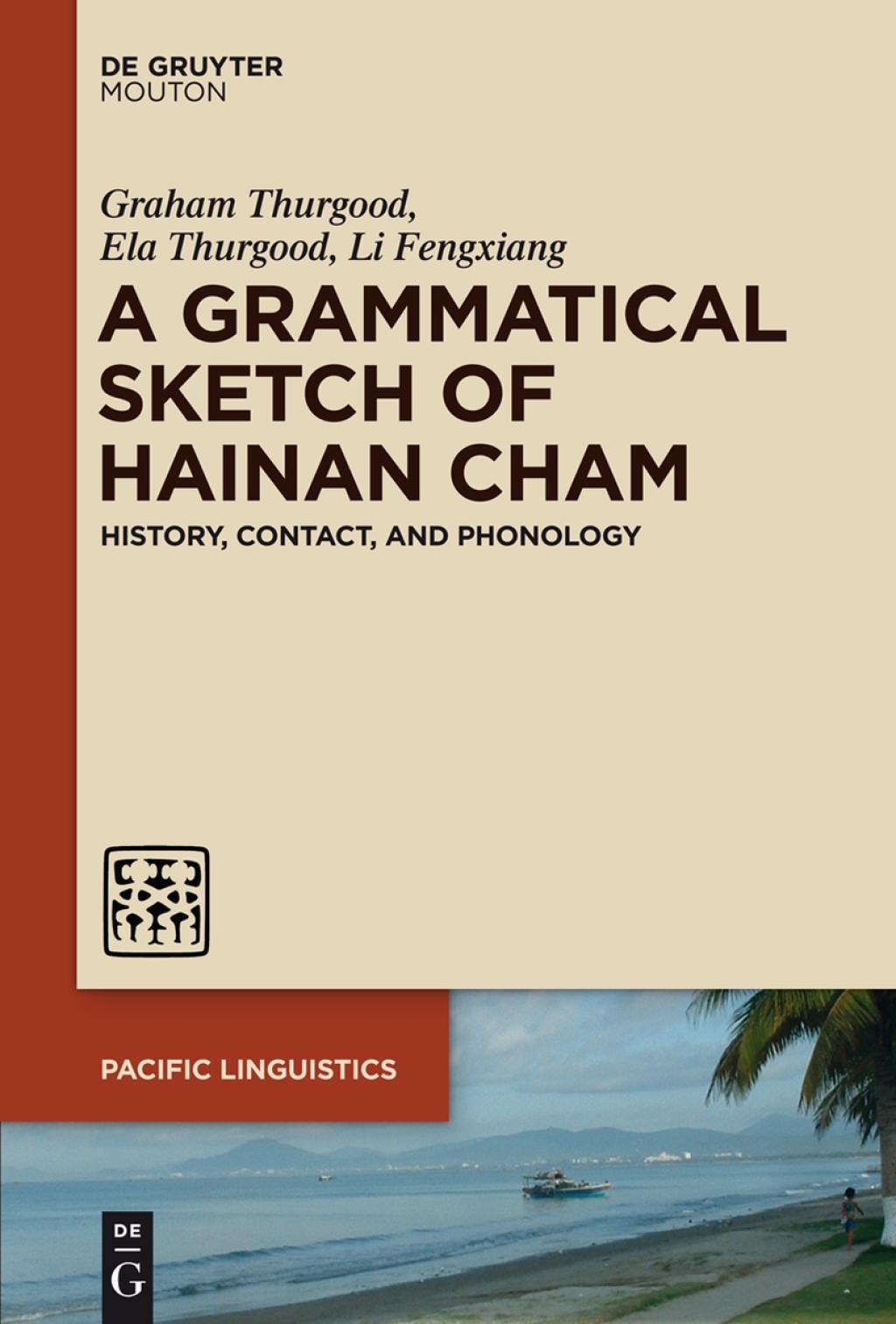 A Grammatical Sketch of Hainan Cham History, Contact, and Phonology 1st Edition â€“ PDF/EPUB Version Downloadable
