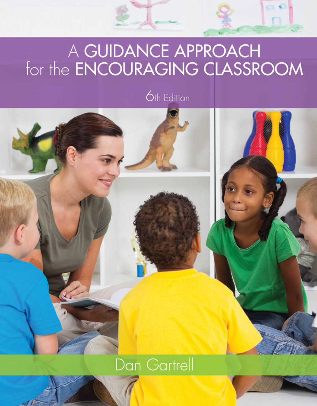 A Guidance Approach for the Encouraging Classroom 6th Edition â€“ PDF/EPUB Version Downloadable
