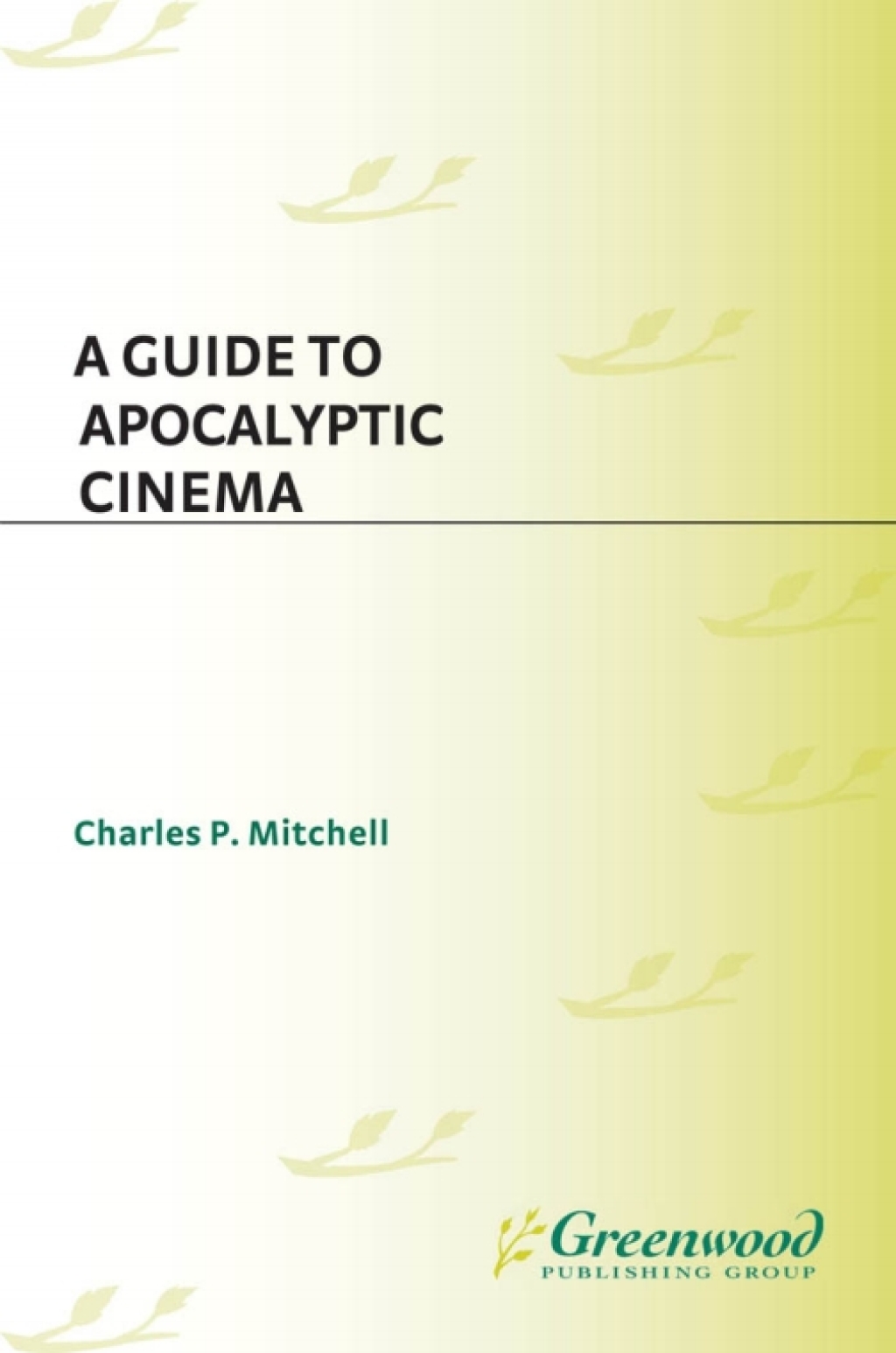 A Guide to Apocalyptic Cinema 1st Edition â€“ PDF/EPUB Version Downloadable