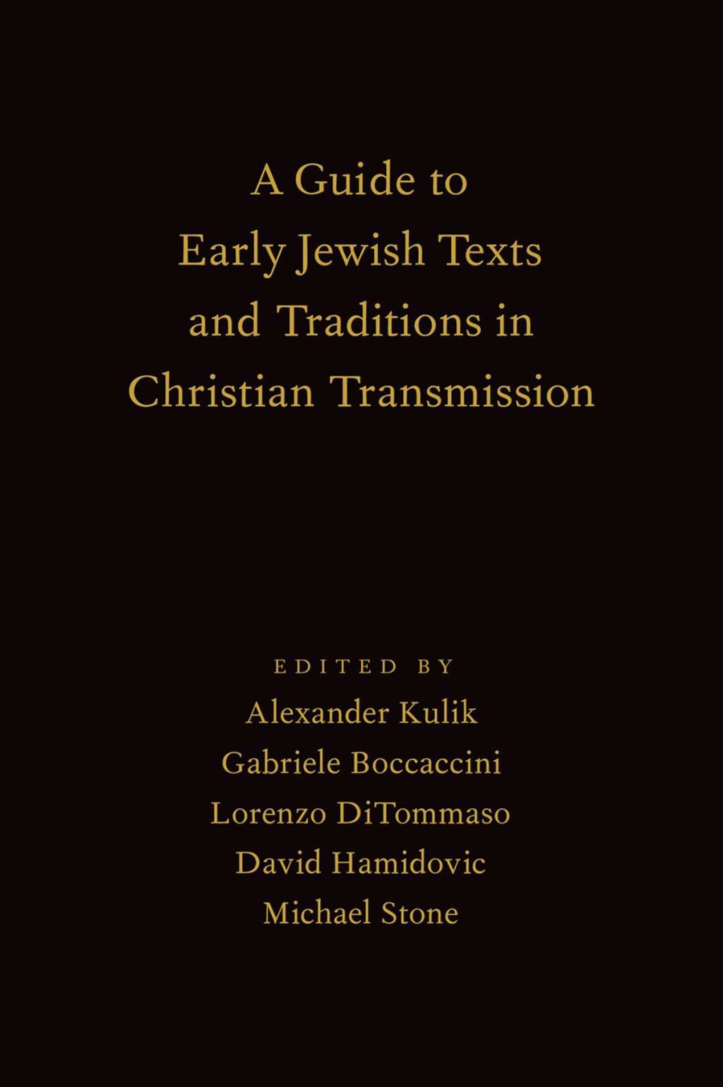 A Guide to Early Jewish Texts and Traditions in Christian Transmission 1st Edition â€“ PDF/EPUB Version Downloadable