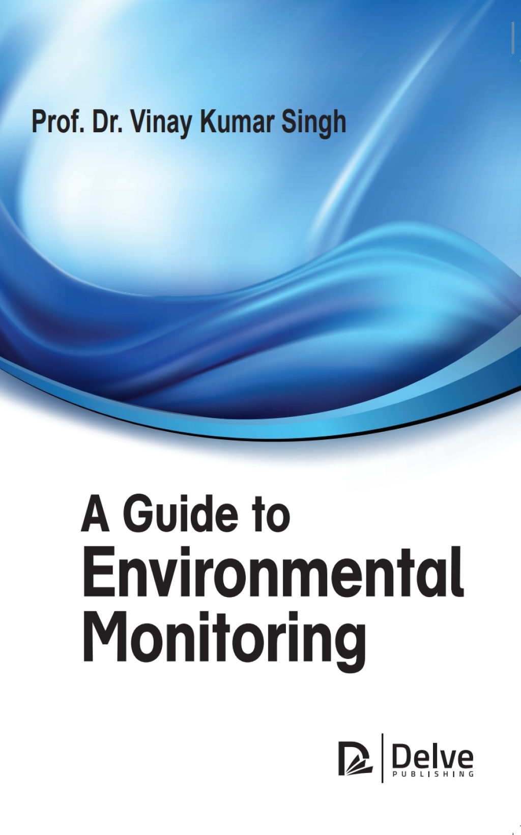 A Guide to Environmental monitoring â€“ PDF/EPUB Version Downloadable