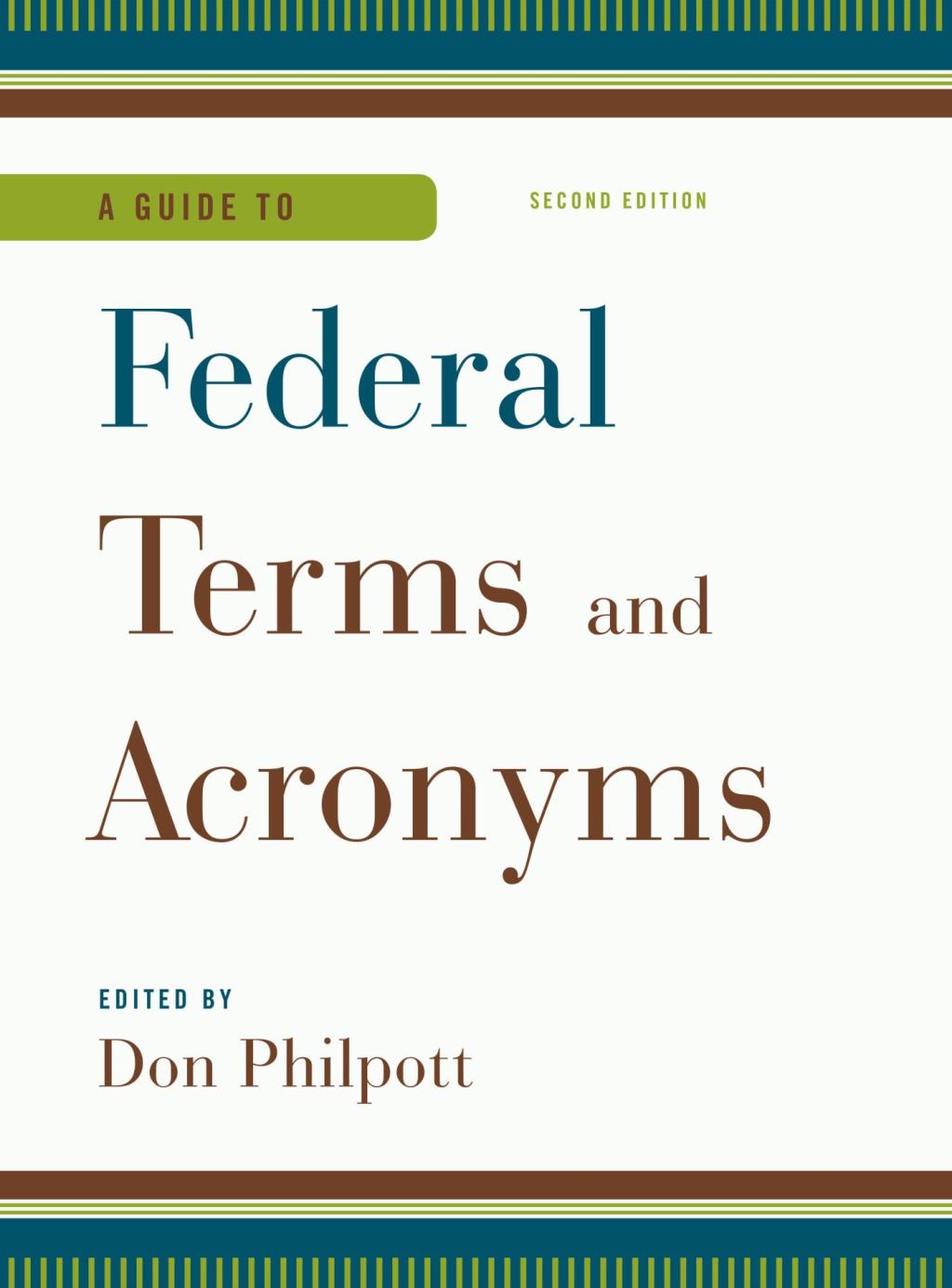 A Guide to Federal Terms and Acronyms 2nd Edition â€“ PDF/EPUB Version Downloadable