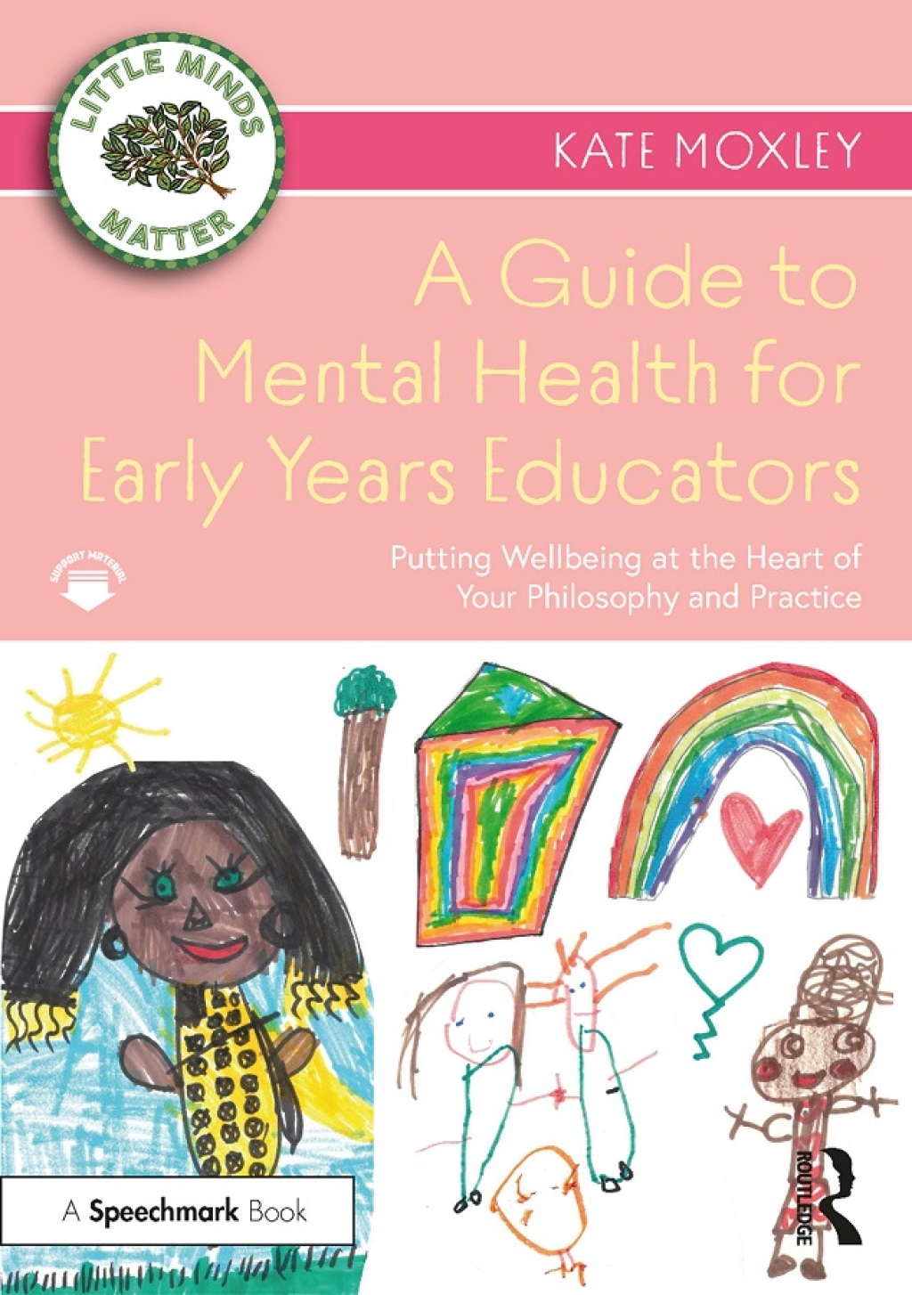 A Guide to Mental Health for Early Years Educators Putting Wellbeing at the Heart of Your Philosophy and Practice 1st Edition - (PDF/EPUB Version)