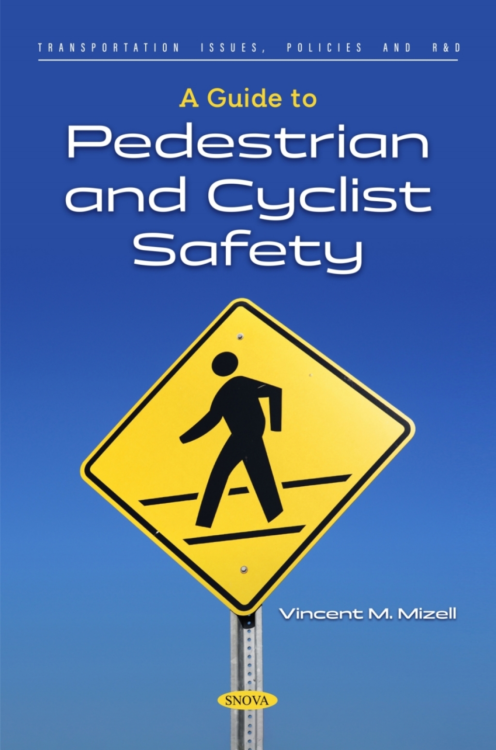 A Guide to Pedestrian and Cyclist Safety â€“ PDF/EPUB Version Downloadable