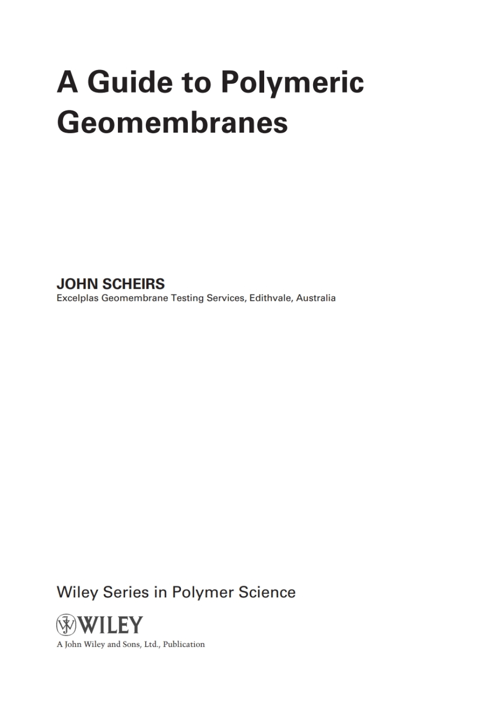 A Guide to Polymeric Geomembranes A Practical Approach 1st Edition â€“ PDF/EPUB Version Downloadable