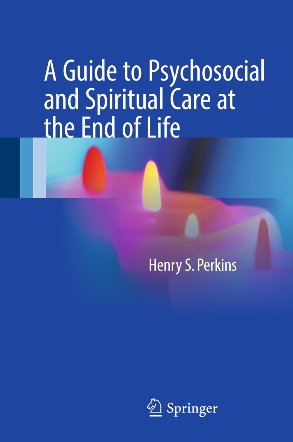 A Guide to Psychosocial and Spiritual Care at the End of Life â€“ PDF ...