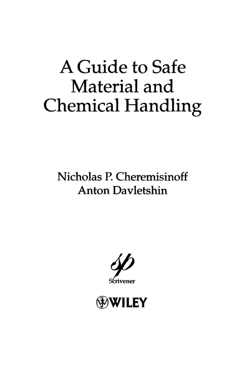 A Guide to Safe Material and Chemical Handling 1st Edition â€“ PDF/EPUB Version Downloadable