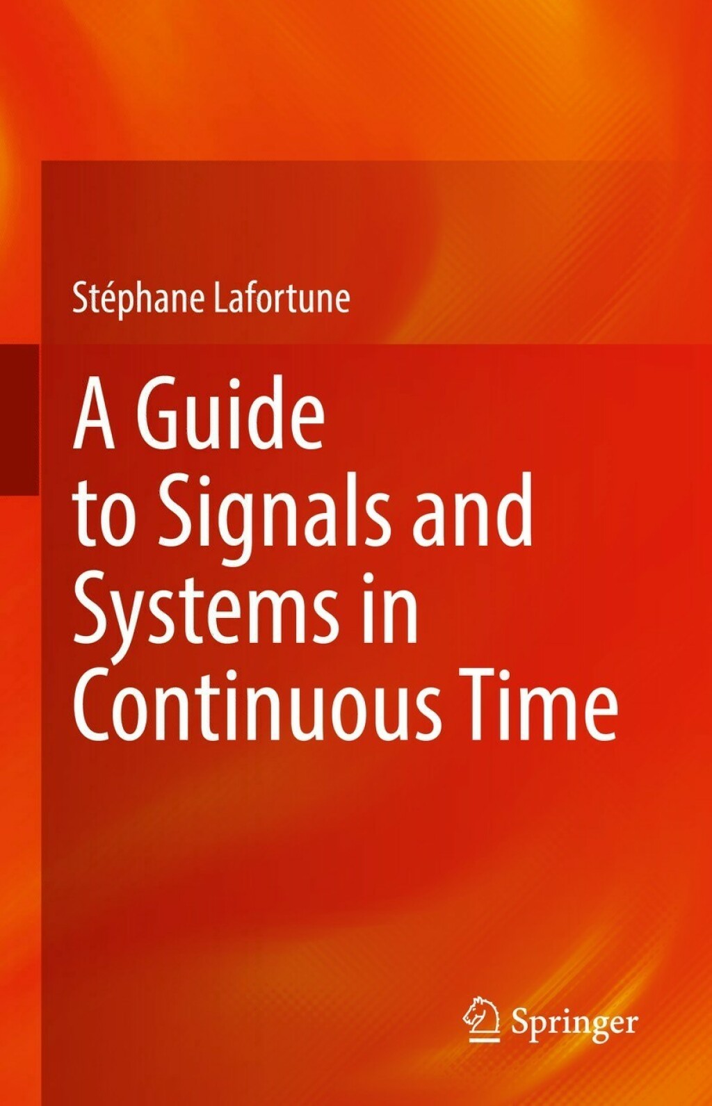 A Guide to Signals and Systems in Continuous Time â€“ PDF/EPUB Version ...